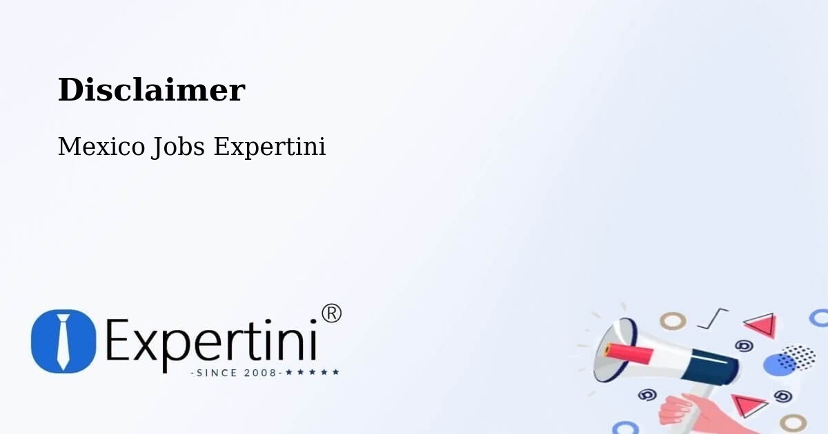 Disclaimer – Mani - Mexico Jobs Expertini