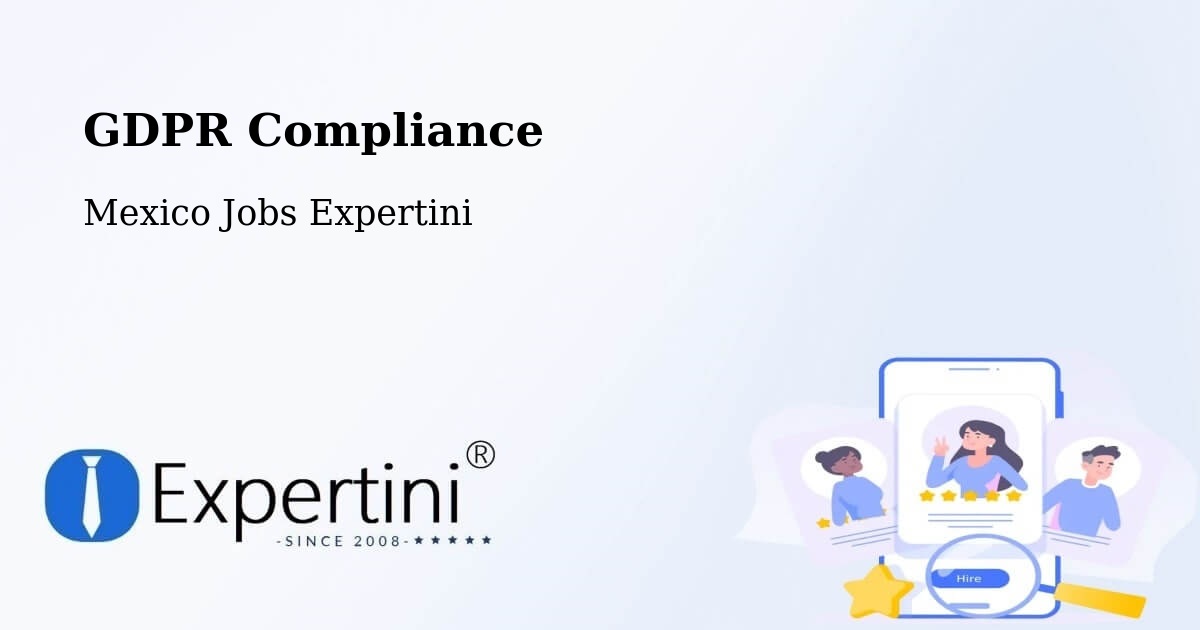 EU GDPR Compliance Statement – Mani - Mexico Jobs Expertini